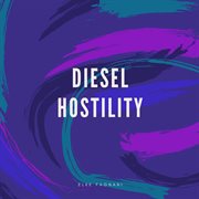 Diesel hostility cover image