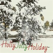 Holly jolly holiday cover image