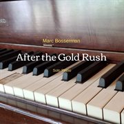 After the gold rush (solo piano) cover image