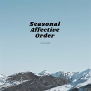 Seasonal affective order cover image