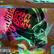 Can't slow down cover image