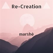 Re-creation : Creation cover image