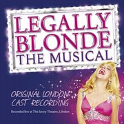 Legally blonde the musical (original cast recording) [live] cover image