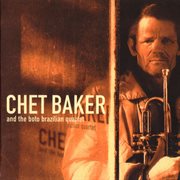Chet baker and the boto brazilian quartet cover image