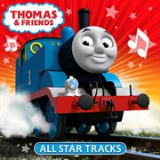 Thomas & friends : all star tracks cover image