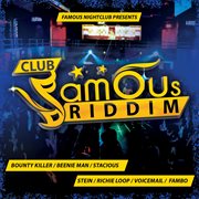 Club famous riddim cover image