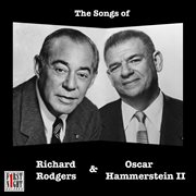 The songs of richard rodgers & oscar hammerstein ii cover image