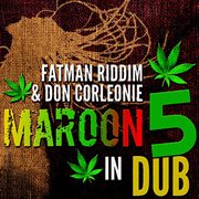 Maroon 5 in Dub cover image