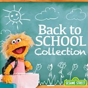 Sesame street: back to school collection cover image