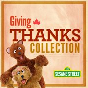 Sesame street: giving thanks collection cover image