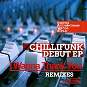 I wanna thank you (remixes) cover image