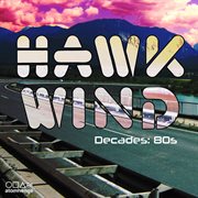 Hawkwind decades: 80s cover image