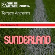 The golden era of sunderland: terrace anthems cover image