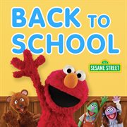 Sesame street: back to school cover image
