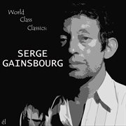 World class classics: serge gainsbourg cover image