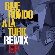 Blue rondo a la turk (remix) cover image