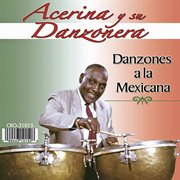 Danzones a la mexicana cover image