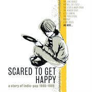 Scared To Get Happy cover image