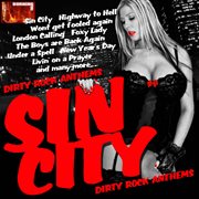 Sin city: dirty rock anthems cover image