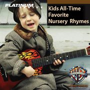 Kids All-Time Favorite Nursery Rhymes cover image