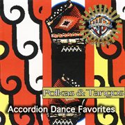 Accordion Dance Favorites : Polkas & Tangos cover image