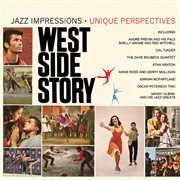 West side story: jazz impressions/unique perspectives cover image