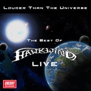 Louder than the universe: the best of hawkwind live cover image