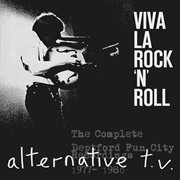 Viva la rock 'n' roll: the complete deptford fun city recordings 1977-1980 cover image