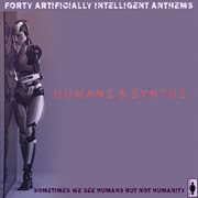 Humans and synths cover image