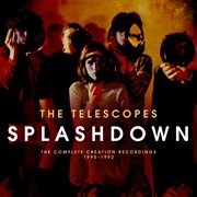 Splashdown: the complete creation recordings 1990-1992 cover image