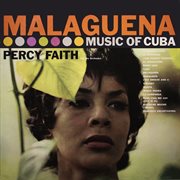Malagueña: the music of cuba / kismet cover image