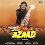 Main azaad hoon (original motion picture soundtrack) cover image