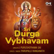 Sri Durga Vybhavam cover image