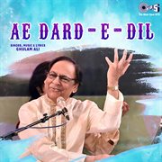 Ae dard - e - dil cover image