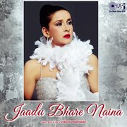 Jaadu bhare naina cover image