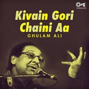 Kivain Gori Chaini Aa cover image