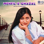 Mehfil - e - ghazal cover image