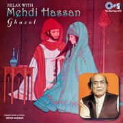 Relax with mehdi hassan ghazal cover image