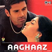 Aaghaaz (original motion picture soundtrack) cover image