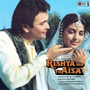 Rishta ho to aisa (original motion picture soundtrack) cover image