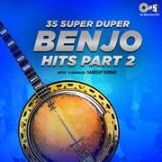 35 super duper banjo hits, pt. 2 cover image