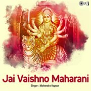 Jai vaishno maharani (mata bhajan) cover image