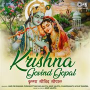 Krishna govind gopal (krishna bhajan) cover image
