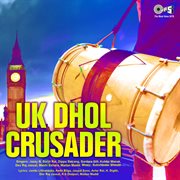 U.K. Dhol Crusader cover image