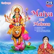 Maiya hai mahaan (mata bhajan) cover image
