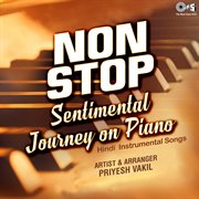 Non stop sentimental journey on piano cover image