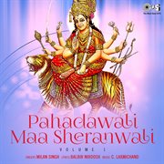 Pahadawali maa sheranwali, vol. 1 (mata bhajan) cover image