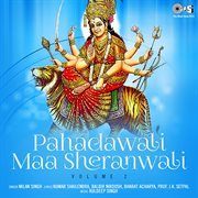 Pahadawali maa sheranwali, vol. 2 (mata bhajan) cover image