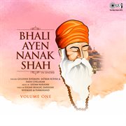 Bhali Ayen Nanak Shah Vol. 1 cover image
