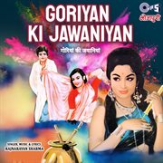 Goriyan Ki Jawaniyan cover image